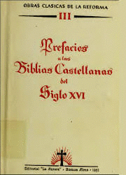 PREFACIOS DE BIBLIAS CASTELANAS DEL SIGLO XVI