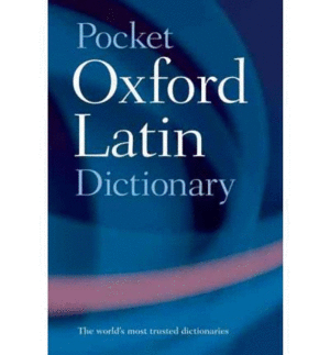 POCKET OXFORD LATIN DICTIONARY