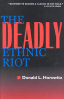 THE DEADLY ETHNIC RIOT