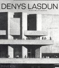 DENYS LASDUN. ARCHITECTURE CXITY. LANDSCAPE