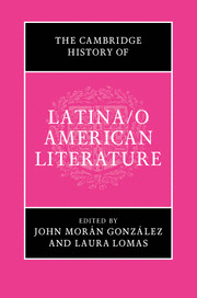 THE CAMBRIDGE HISTORY OF LATINA/O AMERICAN LITERATURE