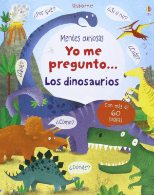 YO ME PREGUNTO DINOSAURIOS