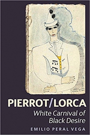 PIERROT / LORCA WHITE CARNIVAL OF BLACK DESIRE: 350