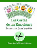 LAS CARTAS DE LAS EMOCIONES: DINÁMICA DE GRUPO RECORTABLE