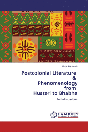 POSTCOLONIAL LITERATURE & PHENOMENOLOGY
