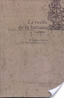 LA RUEDA DE LA FORTUNA: ESTUDIOS SOBRE EL TEATRO DE CALDERÓN (TEATRO DEL SIGLO DE ORO)