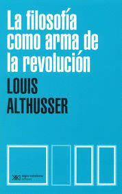 LA FILOSOFIA COMO ARMA DE LA REVOLUCION