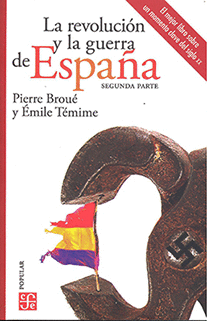 LA REVOLUCIÓN Y LA GUERRA DE ESPAÑA, SEGUNDA PARTE
