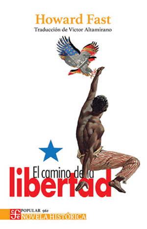 EL CAMINO DE LA LIBERTAD