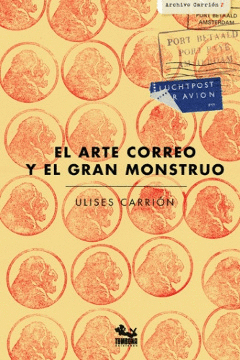 EL ARTE CORREO Y EL GRAN MONSTRUO