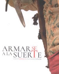 AMARSE A LA SUERTE. FIGURAS DE TAUROMAQUIA DEL MUSEO NACIONAL DE ESCULTURA