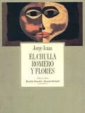 EL CHULLA ROMERO Y FLORES