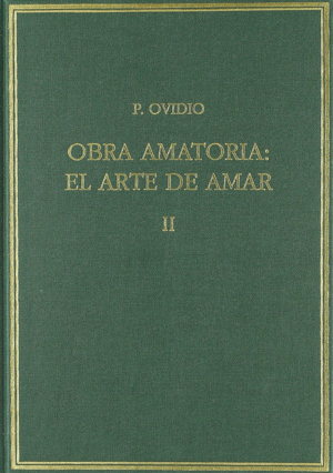 OBRA AMATORIA II. EL ARTE DE AMAR