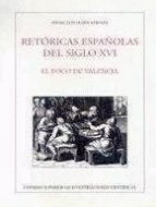 RETÓRICAS ESPAÑOLAS DEL SIGLO XVI
