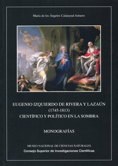 EUGENIO IZQUIERDO DE RIVERA Y LAZAÚN (1745-1813) : CIENTÍFICO Y POLÍTICO EN LA S