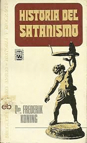 HISTORIA DEL SATANISMO