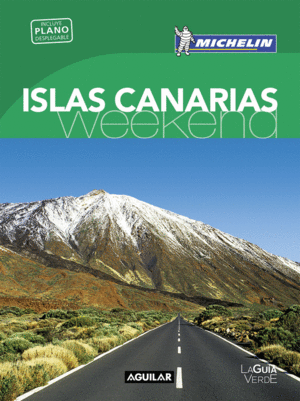 ISLAS CANARIAS (GUIA VERDE WEEKEND 2016)