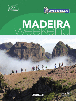MADEIRA (LA GUIA VERDE WEEKEND 2018)