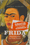 FRIDA: UNA BIOGRAFÍA DE FRIDA KAHLO