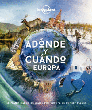 ADONDE Y CUANDO - EUROPA