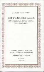 HISTORIA DEL ALMA (ANTIGÜEDAD, EDAD MEDIA, SIGLO DE ORO).