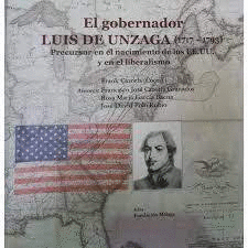 EL GOBERNADOR LUIS DE UNZAGA (1717 1793)
