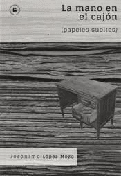 LA MANO EN EL CAJÓN