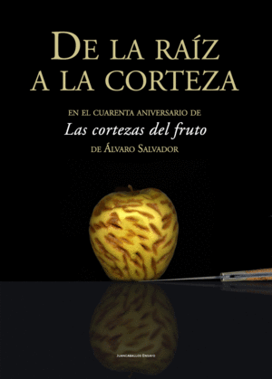 DE LA RAÍZ A LA CORTEZA