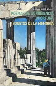 POEMAS DE LA PRESENCIA OPORTUNA Y SONETOS DE LA MEMORIA