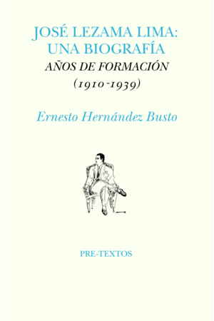 JOSE LEZAMA LIMA: UNA BIOGRAFIA
