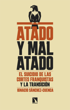 ATADO Y MAL ATADO