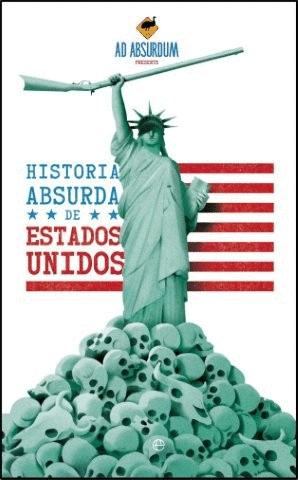 HISTORIA ABSURDA DE ESTADOS UNIDOS