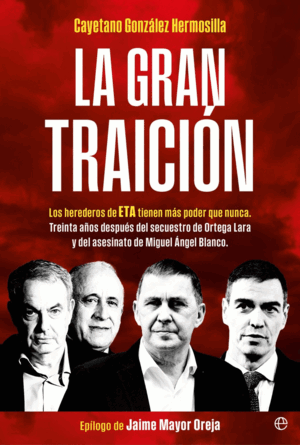 LA GRAN TRAICIÓN