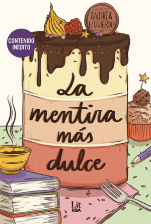LA MENTIRA MÁS DULCE
