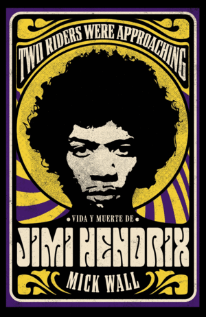 VIDA Y MUERTE DE JIMI HENDRIX