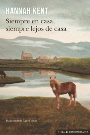 SIEMPRE EN CASA, SIEMPRE LEJOS DE CASA