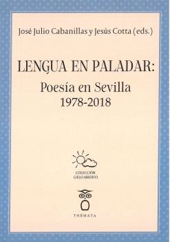LENGUA EN PALADAR: POESIA EN SEVILLA 1978-2018