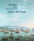 EL MAR EN LAS COLECCIONES DEL MUSEO DEL PRADO