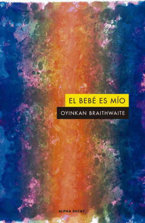 EL BEBÉ ES MÍO