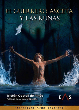 EL GUERRO ASCETA Y LAS RUNAS