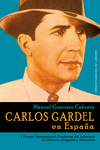 CARLOS GARDEL EN ESPAÑA
