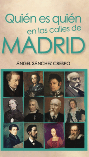 QUIÉN ES QUIÉN EN LAS CALLES DE MADRID