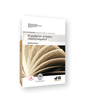 EL PODER EN EL TEATRO CLÁSICO ESPAÑOL