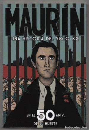 JOAQUÍN MAURÍN, UNA HISTORIA DEL SIGLO XX