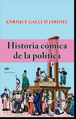 HISTORIA CÓMICA DE LA POLÍTICA