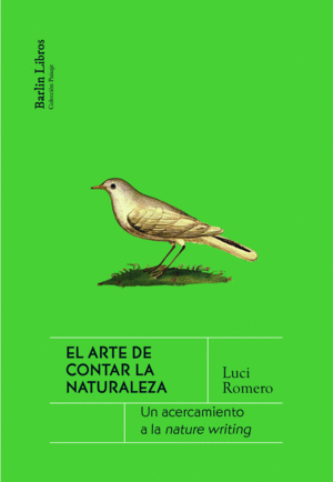ARTE DE CONTAR LA NATURALEZA, EL