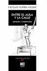 ENTRE EL AULA Y LA CALLE (LENGUA Y LITERATURA)