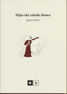 HIJOS DEL CABALLO BLANCO. LA HEROÍNA EN VALLEKAS