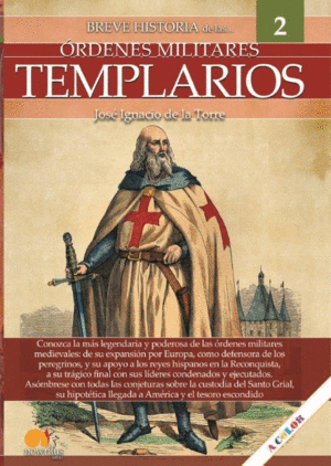 BREVE HISTORIA ORDENES MILITARES TEMPLARIOS