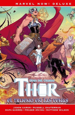 MARVEL NOW! DELUXE THOR. EL TRUENO EN LAS VENAS 4